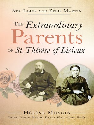 cover image of The Extraordinary Parents of St. Thérèse of Lisieux